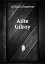 Ailie Gilroy - William Chambers