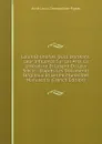 Louis Et Charles, Ducs D.orleans: Leur Influence Sur Les Arts, La Litterature Et L.esprit De Leur Siecle : D.apres Les Documents Originaux Et Les Peintures Des Manuscrits (French Edition) - Aimé Louis Champollion-Figeac