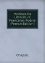 Modeles De Litterature Francaise: Poesie (French Edition) - Chapsal