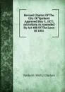 Revised Charter Of The City Of Ypsilanti Approved May 5, 1877, microform As Amended By Act 400 Of The Laws Of 1881 - Ypsilanti (Mich.) Charters