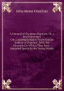 A Manual of Christian Baptism, Or, a Brief Summary On Congregationalist Views On the Subject of Baptism: With the Grounds On Which They Rest : Intended Specially for Young People - John Moon Charlton