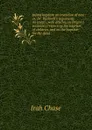 Infant baptism an invention of men: or, Dr. Bushnell.s arguments reviewed ; with articles on Origen.s testimony respecting the baptism of children, and on the baptism for the dead - Irah Chase