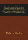Scenes Des Camps Et Des Bivouacs Hongrois Pendant La Campagne De 1848-1849: Extraits Des Memoires D.un Officier Autrichien, Publiees En Anglais Et En Allemand, Etc., Etc (French Edition) - Philarète Chasles