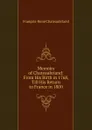 Memoirs of Chateaubriand: From His Birth in 1768, Till His Return to France in 1800 - François-René Chateaubriand
