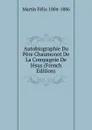 Autobiographie Du Pere Chaumonot De La Compagnie De Jesus (French Edition) - Martin Félix 1804-1886