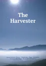 The Harvester - Gene Stratton-Porter