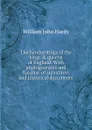 The handwritings of the kings . queens of England. With photogravures and facsims. of signatures and historical documents - William John Hardy