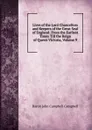 Lives of the Lord Chancellors and Keepers of the Great Seal of England: From the Earliest Times Till the Reign of Queen Victoria, Volume 9 - John Campbell Campbell