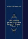 The Life and Letters of Frances Baroness Bunsen, Volume 2 - Augustus John Cuthbert Hare