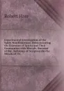 Experimental Investigation of the Spirit Manifestations: Demonstrating the Existence of Spirits and Their Communion with Mortals. Doctrine of the . Influence of Scripture On the Morals of Ch - Robert Hare