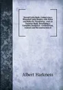Second Latin Book: Comprising a Historical Latin Reader, with Notes and Rules for Translating : And an Exercise-Book, Developing a Complete Analytical . Construction, Analysis and Reconstruction of - Albert Harkness