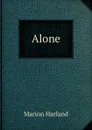 Alone - Marion Harland