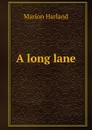A long lane - Marion Harland