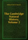 The Cambridge Natural History, Volume 2 - Sidney Frederic Harmer