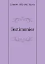 Testimonies - J Rendel 1852-1941 Harris