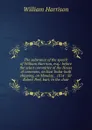 The substance of the speech of William Harrison, esq.: before the select committee of the House of commons, on East India-built shipping, on Monday, . 1814 : Sir Robert Peel, bart. in the chair - William Harrison