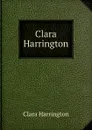 Clara Harrington - Clara Harrington