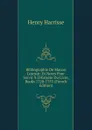 Bibliographie De Manon Lescaut: Et Notes Pour Servir A L.Histoire Du Livre, Books 1728-1753 (French Edition) - Henry Harrisse
