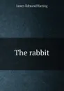 The rabbit - James Edmund Harting