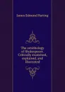 The ornithology of Shakespeare. Critically examined, explained, and illustrated - James Edmund Harting