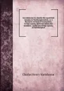 An endeavour to classify the sepulchral remains in Northamptonshire, or A discourse on funeral monuments, in that county, delivered before the members . useful knowledge society, at Northampton - Charles Henry Hartshorne