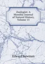 Zoologist: A Monthly Journal of Natural History, Volume 15 - Edward Newman