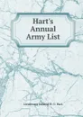 Hart.s Annual Army List - Lieutenant General H. G. Hart