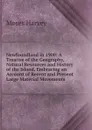 Newfoundland in 1900: A Treatise of the Geography, Natural Resources and History of the Island, Embracing an Account of Recent and Present Large Material Movements - M. Harvey