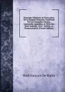 Principes Generaux Et Particuliers De La Langue Francaise, Confirmes Par Les Exemples Choisis, Instructifs, Agreables, . Tires Des Bons Auteurs;: Avec . Lettres, La Pronounciation (French Edition) - Noël François de Wailly