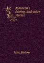 Maureen.s fairing, and other stories - Jane Barlow