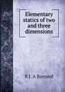 Elementary statics of two and three dimensions - R J. A Barnard