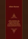 Notes, Explanatory and Practical, On the Second Epistle of Paul to the Corinthians and the Epistle to the Galatians, Revised by J. Cumming. Revised by S. Green - Albert Barnes