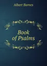 Book of Psalms - Albert Barnes