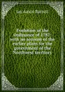 Evolution of the Ordinance of 1787: with an account of the earlier plans for the government of the Northwest territory - Jay Amos Barrett