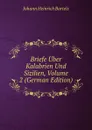 Briefe Uber Kalabrien Und Sizilien, Volume 2 (German Edition) - Johann Heinrich Bartels