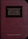 Instruction Raisonnee Pour L.examen De La Vision Devant Les Conseils De Revision Et De Reforme Dans La Marine Et Dans L.armee (French Edition) - Antoine Joseph Charles Barthélemy