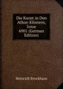Die Kunst in Den Athos-Klostern, Issue 6901 (German Edition) - Heinrich Brockhaus