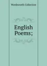 English Poems; - Wordsworth Collection