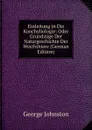 Einleitung in Die Konchyliologie: Oder Grundzuge Der Naturgeschichte Der Weichthiere (German Edition) - George Johnston