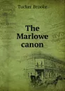 The Marlowe canon - Tucker Brooke