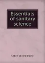 Essentials of sanitary science - Gilbert Edward Brooke