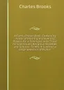 A Family Prayer Book: Containing Forms of Morning and Evening Prayers for a Fortnight; with Those for Individuals, Religious Societies, and Schools: To Which Is Added a Large Selection of Hymns - Charles Brooks