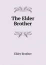 The Elder Brother - Elder Brother