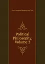 Political Philosophy, Volume 2 - Henry Brougham