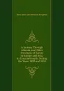 A Journey Through Albania, and Other Provinces of Turkey in Europe and Asia, to Constantinople, During the Years 1809 and 1810 - John Cam Hobhouse Broughton