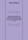 The American angler.s guide; or, Complete fisher.s manual, for the United States: Containing the opinions and practices of experienced anglers of both . in ocean, river, lake, and pond fishing - John J Brown