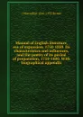 Manual of English literature, era of expansion, 1750-1850. Its characteristics and influences, and the poetry of its period of preparation, 1750-1800. With biographical appendix - J Macmillan 1846-1935 Brown