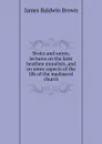 Stoics and saints, lectures on the later heathen moralists, and on some aspects of the life of the mediaeval church - James Baldwin Brown