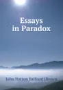 Essays in Paradox - John Hutton Balfour] [Brown