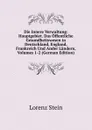 Die Innere Verwaltung: Hauptgebiet. Das Offentliche Gesundheitswesen in Deutschland, England, Frankreich Und Ander Landern, Volumes 1-2 (German Edition) - Lorenz Stein